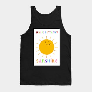 Happy Birthday Sunshine Tank Top